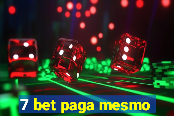 7 bet paga mesmo